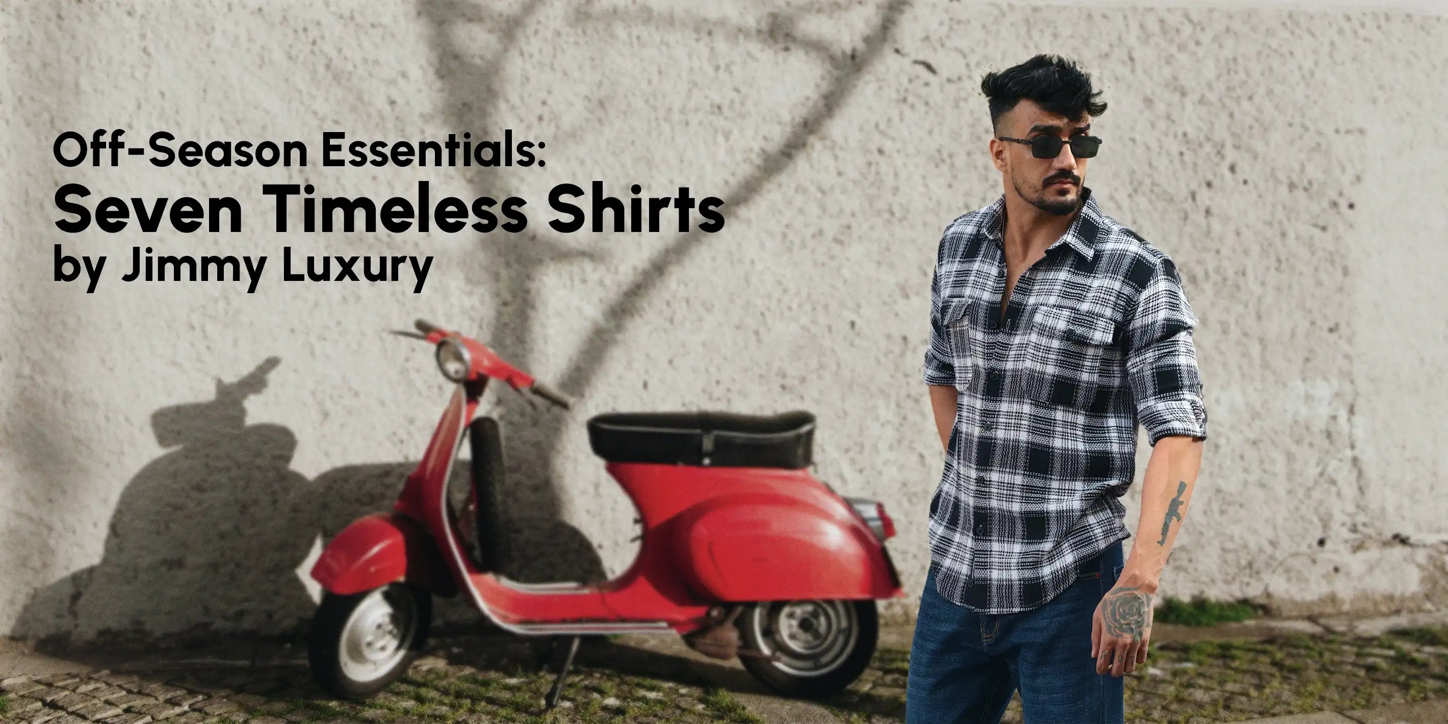 Off-Season Essentials: Seven Timeless Shirts by Jimmy Luxury