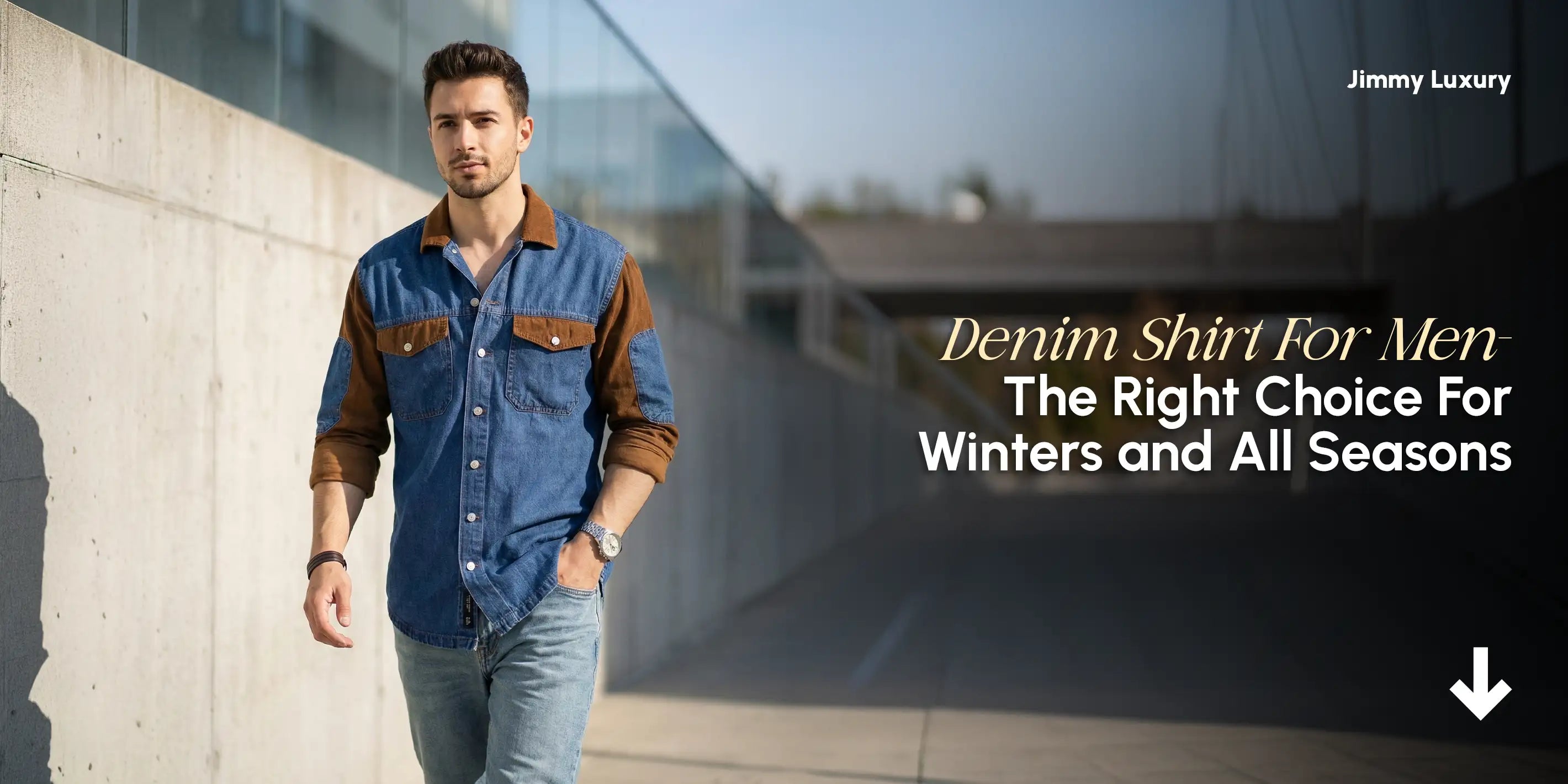Denim Shirt For Men - The Right Choice For Winters and All Seasons