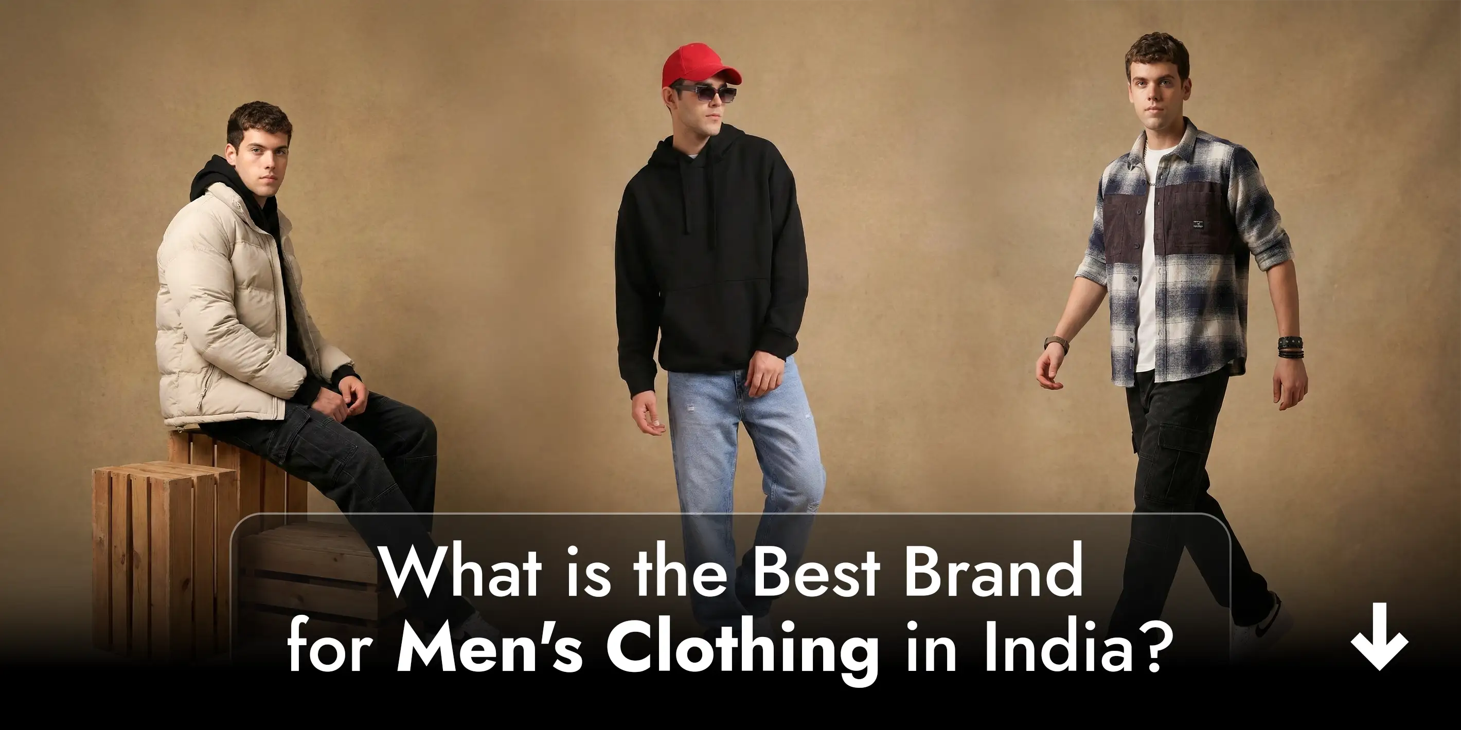 What is the Best Brand for Men's Clothing in India?